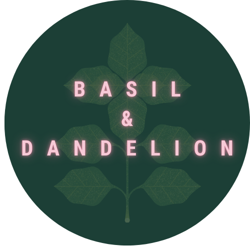 Basil and Dandelion