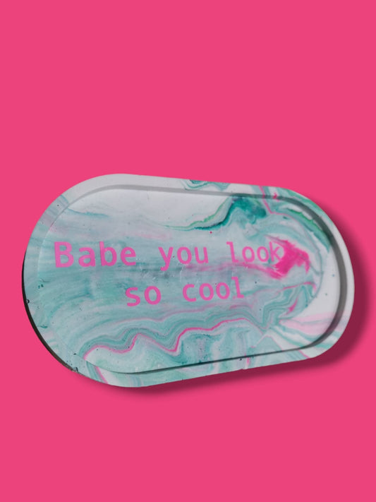 Trinket & Jewellery Oval Tray - Babe you look so cool