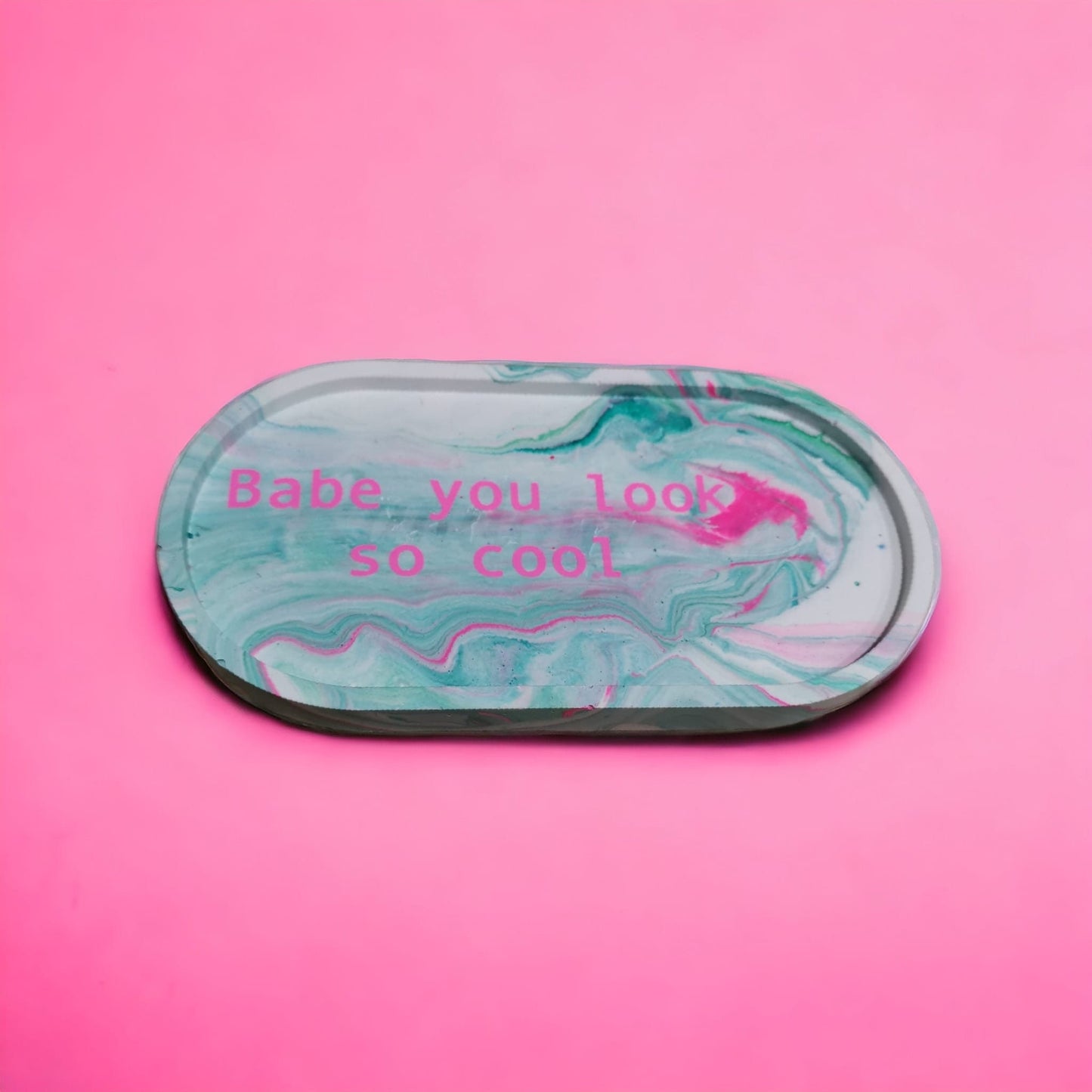 Trinket & Jewellery Oval Tray - Babe you look so cool